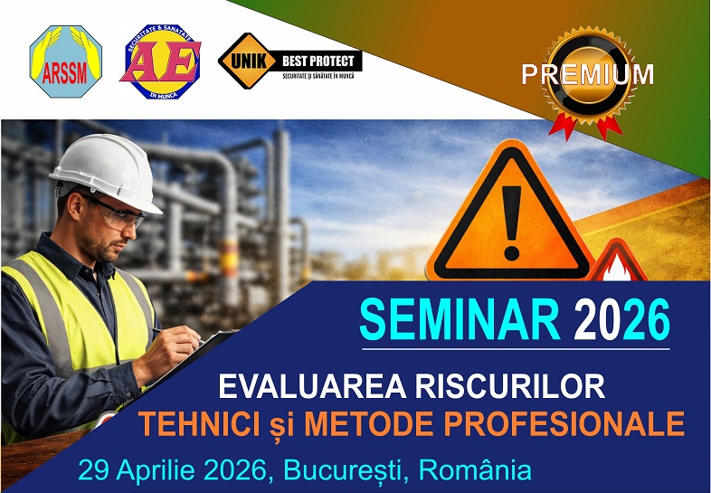 Seminar Evaluarea riscurilor: Tehnici și Metode Profesionale de Evaluare - Aplicatie soft inclusă
