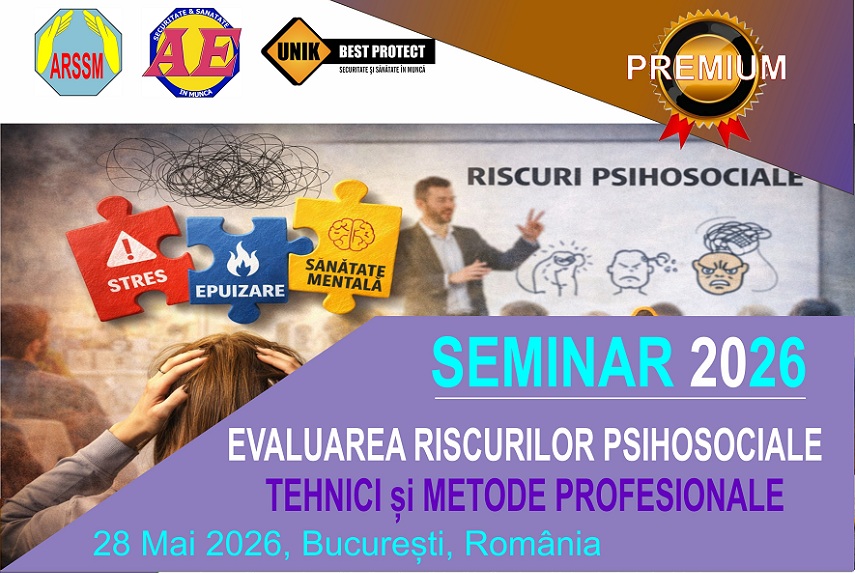 Seminar Evaluarea riscurilor psihosociale: Tehnici și Metode Profesionale - Aplicatie soft inclusă